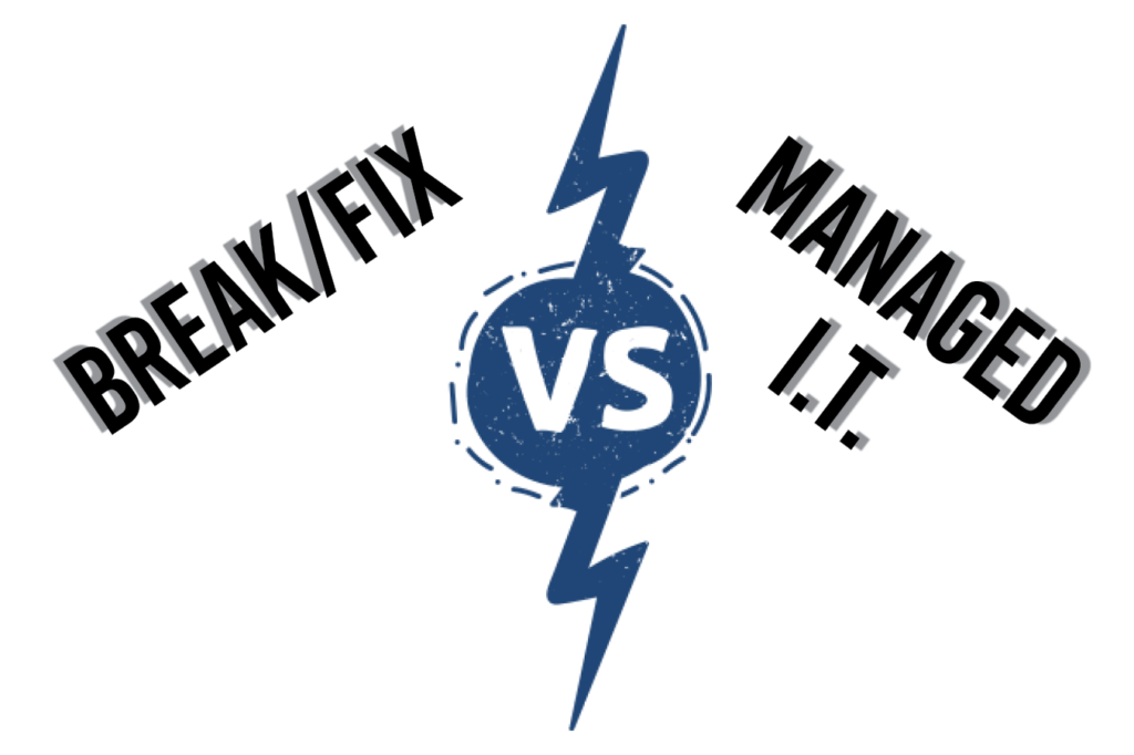 Break fix vs. Managed Services